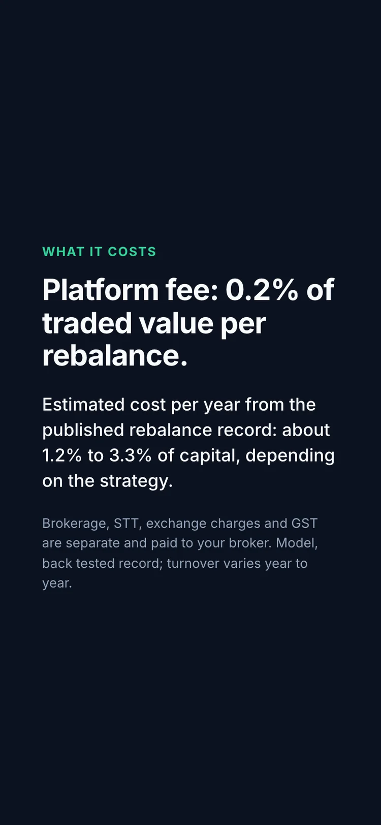 The RupeeCase app on a phone. Platform fee: 0.2% of traded value per rebalance. About 1.2% to 3.3% of capital a year in the published record, depending on the strategy.